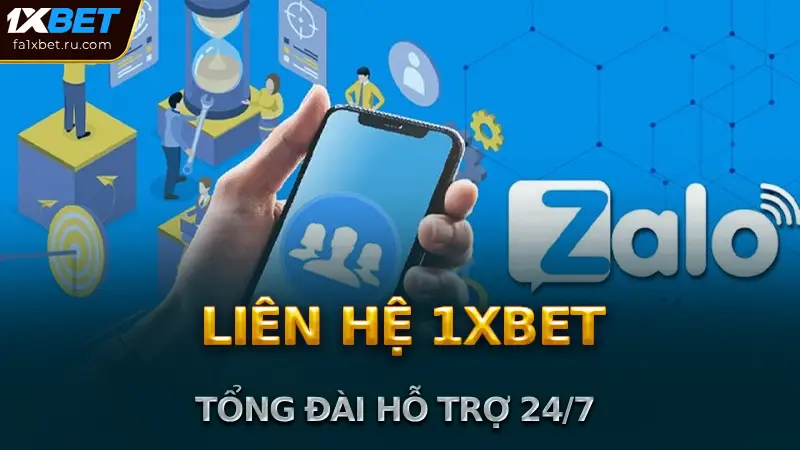 Các phương pháp liên hệ 1xBet phổ biến và hiệu quả nhất